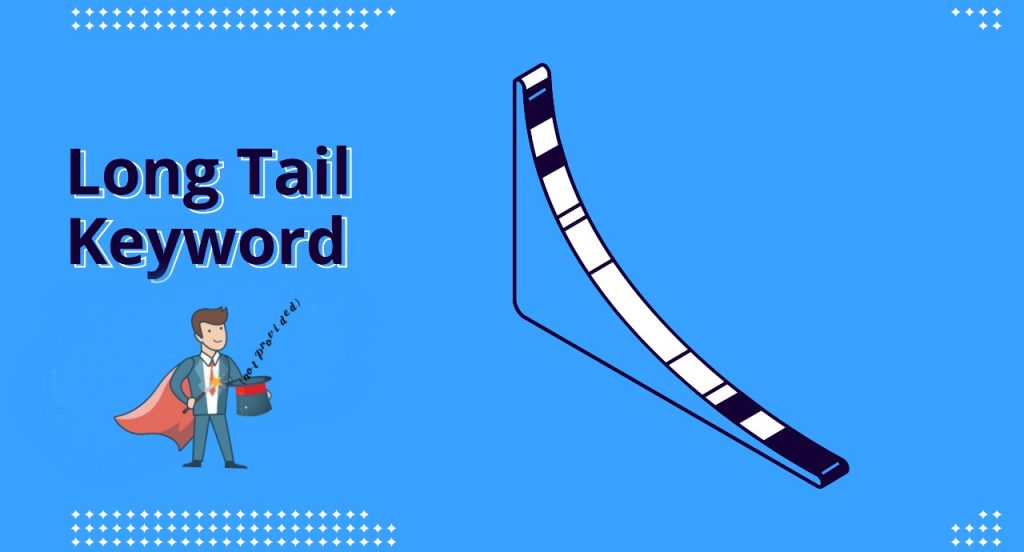 Long Tail Keywords